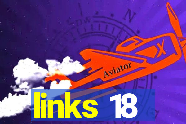 links 18